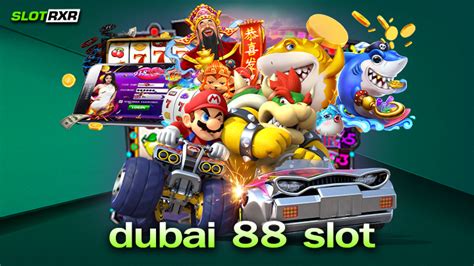 dubai 88 slot